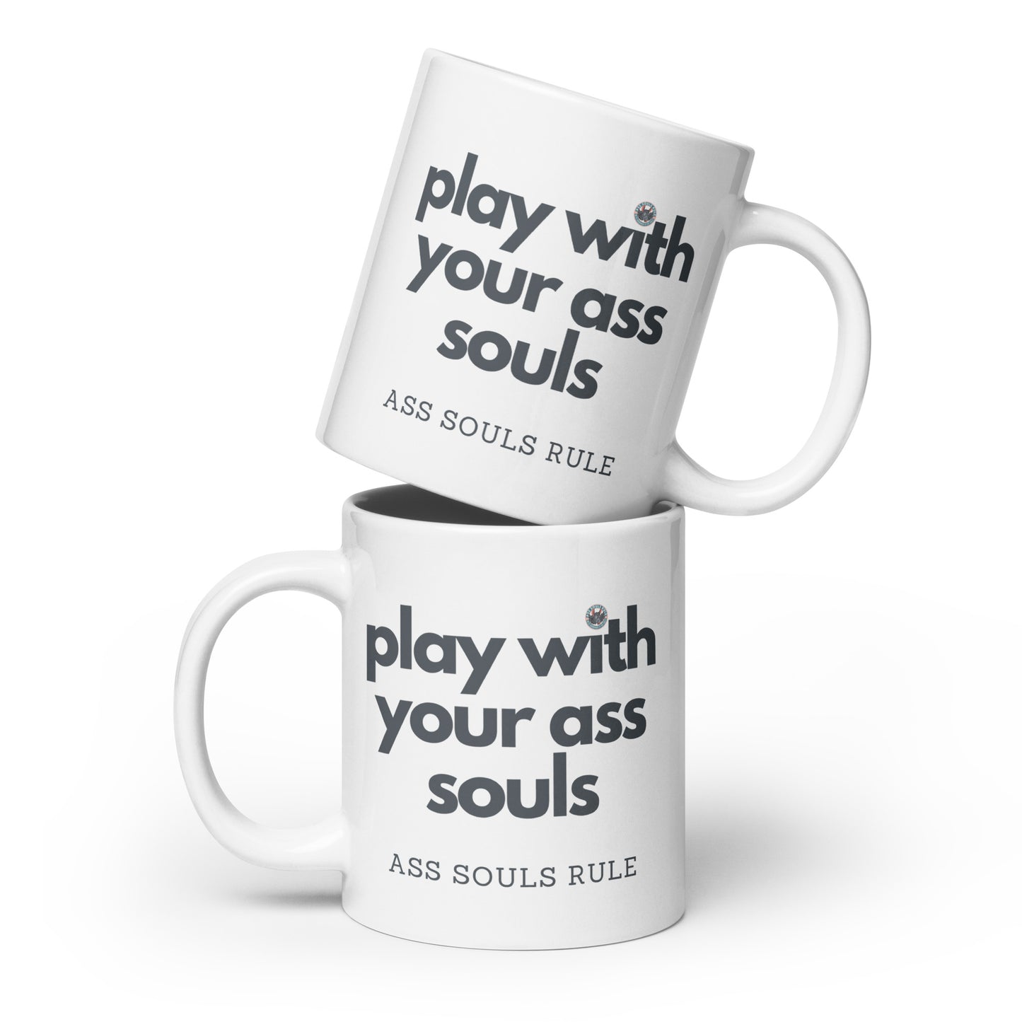 Play With Your Ass Souls white glossy mug