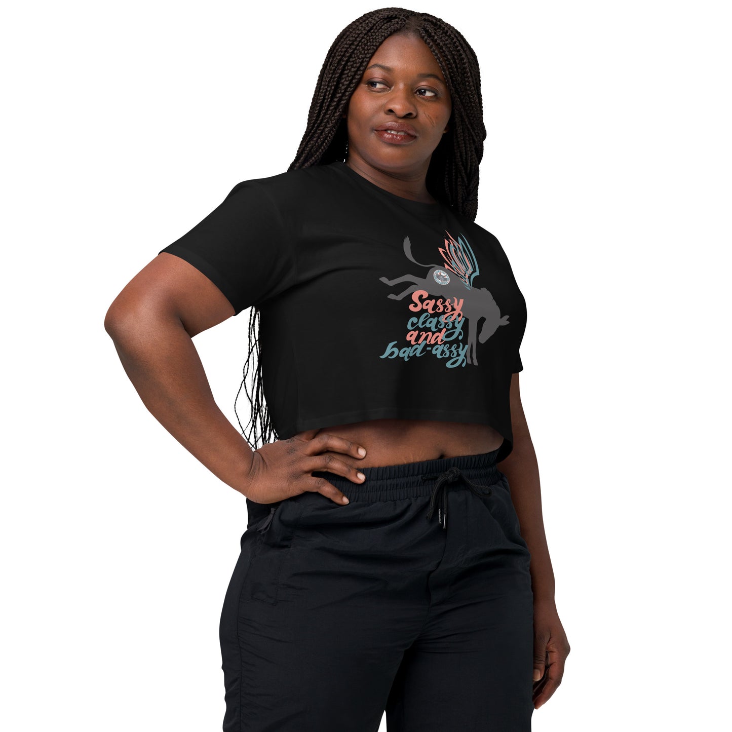 Sassy, Classy, & Bad Assy women’s crop top