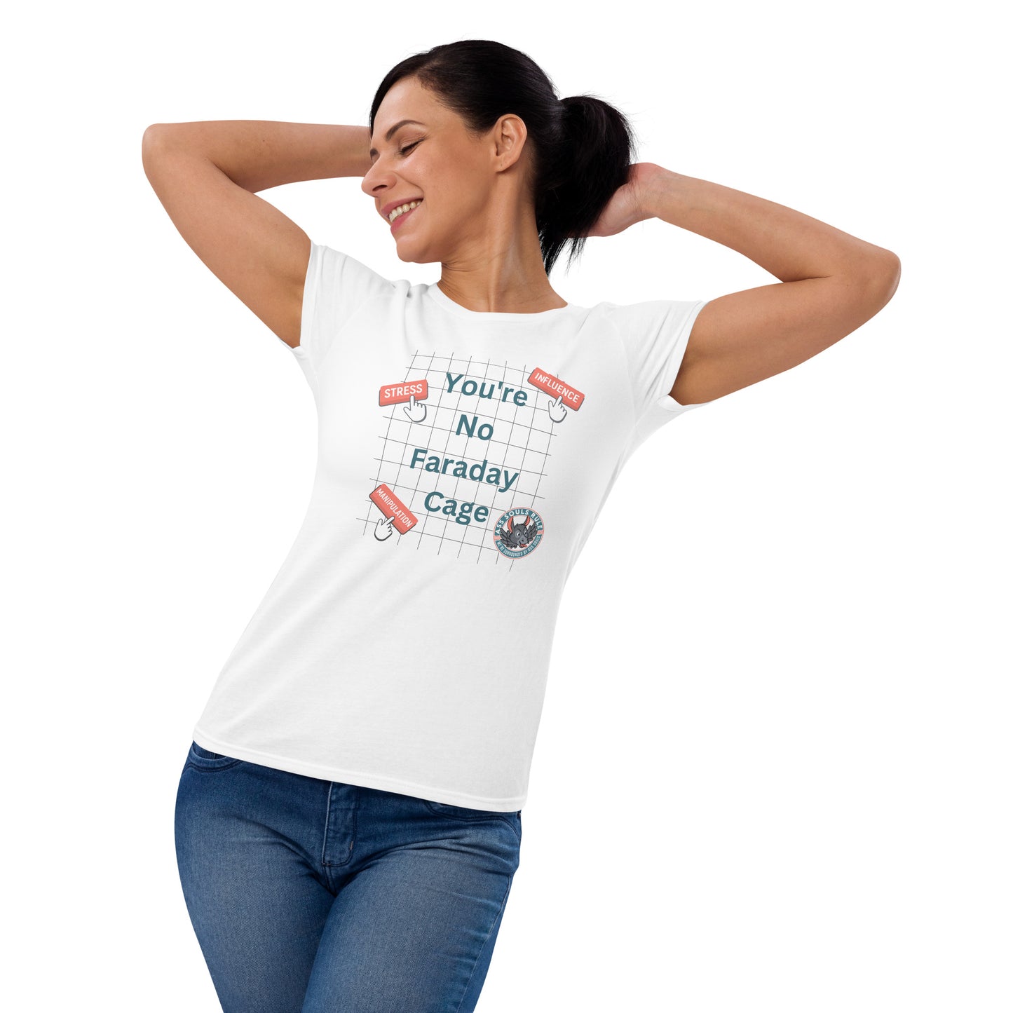 You're No Faraday Cage women's short sleeve t-shirt