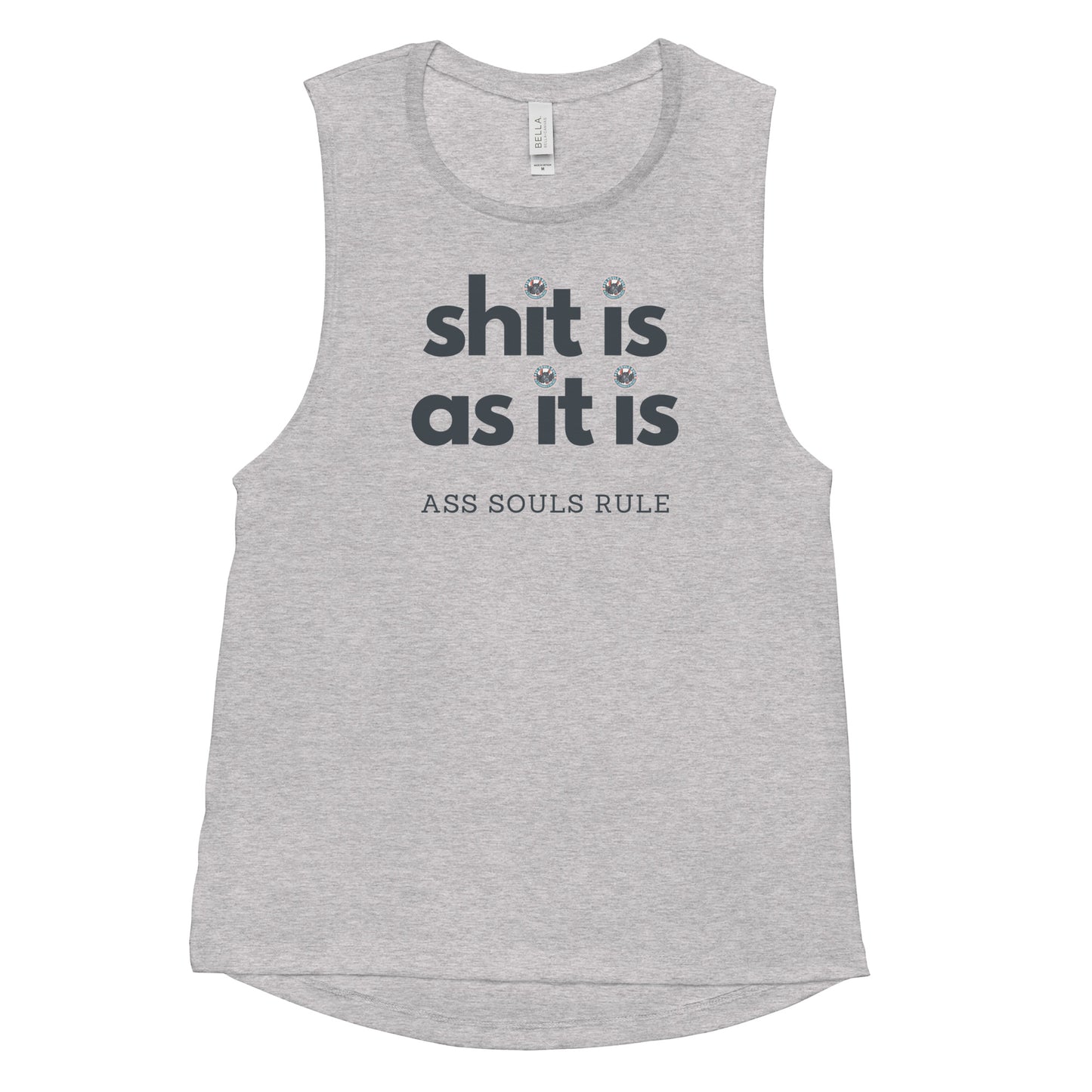 Shit Is As It Is ladies’ muscle tank