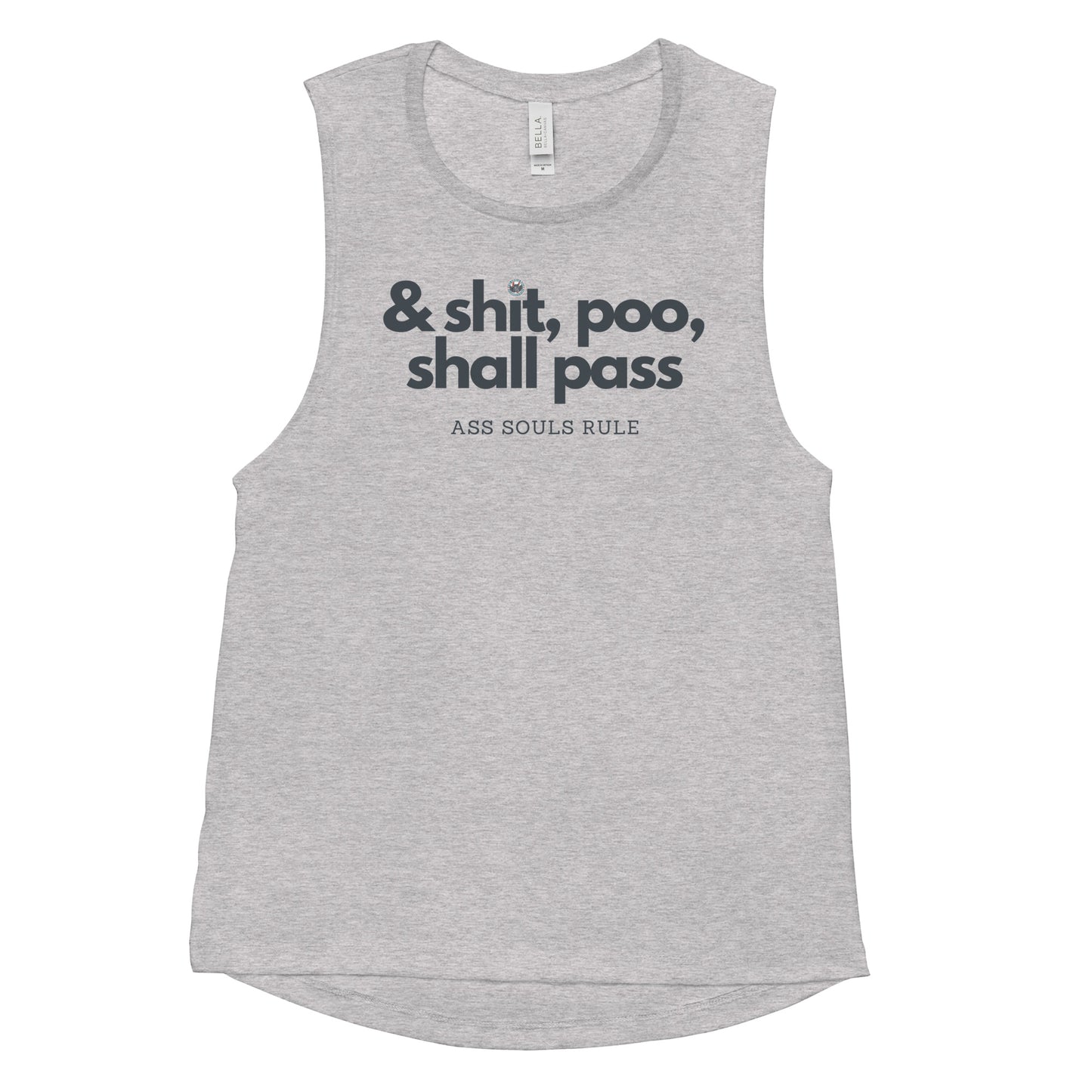 & Shit, Poo, Shall Pass ladies’ muscle tank