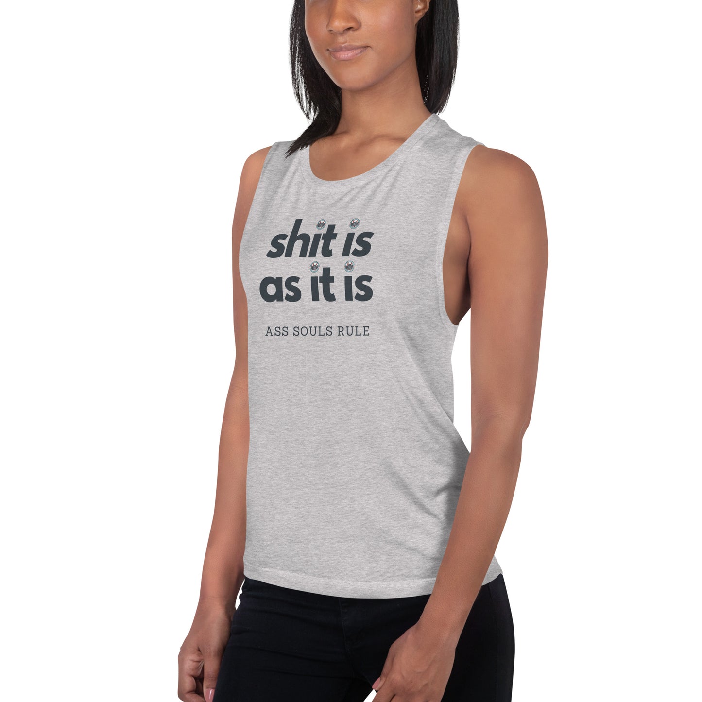 Shit Is As It Is ladies’ muscle tank