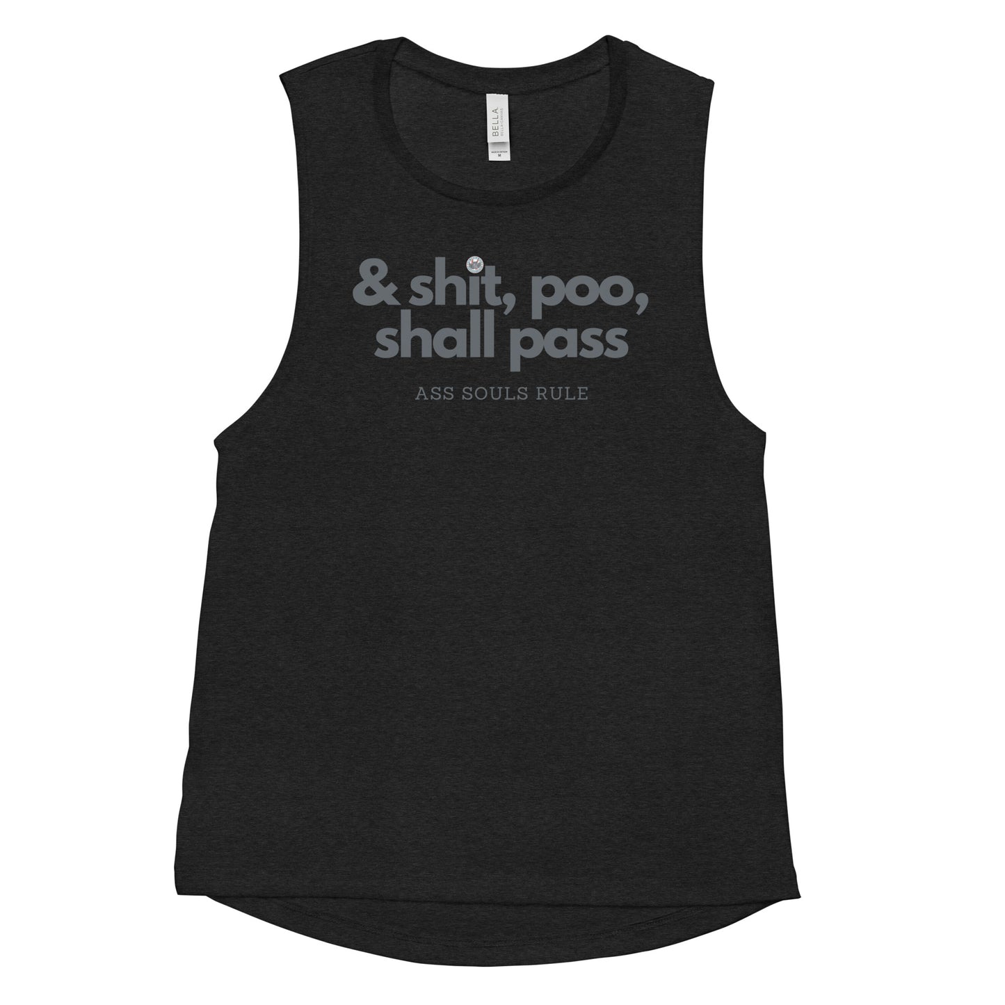 & Shit, Poo, Shall Pass ladies’ muscle tank