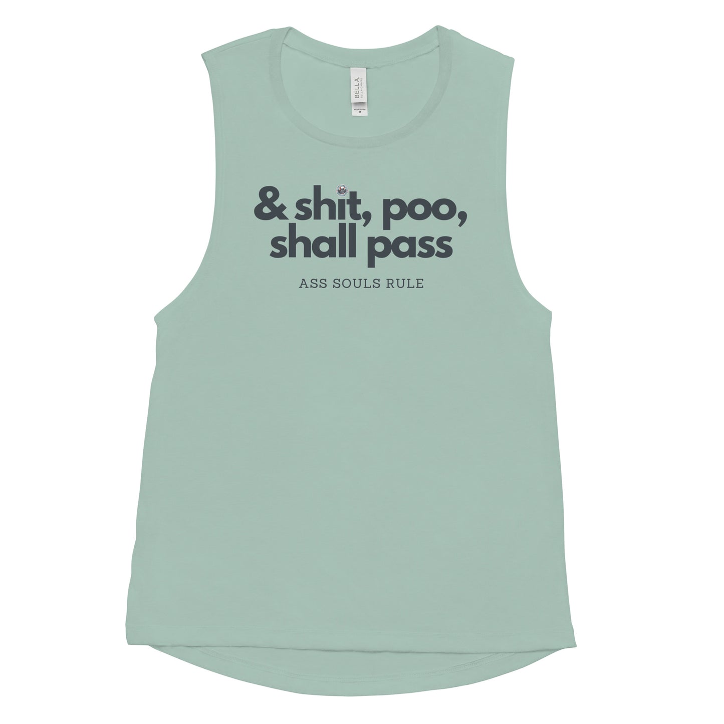 & Shit, Poo, Shall Pass ladies’ muscle tank