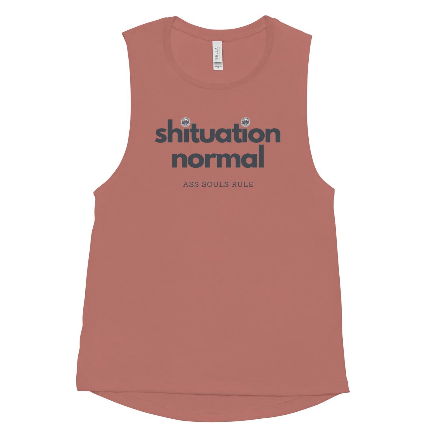 Shituation Normal ladies’ muscle tank