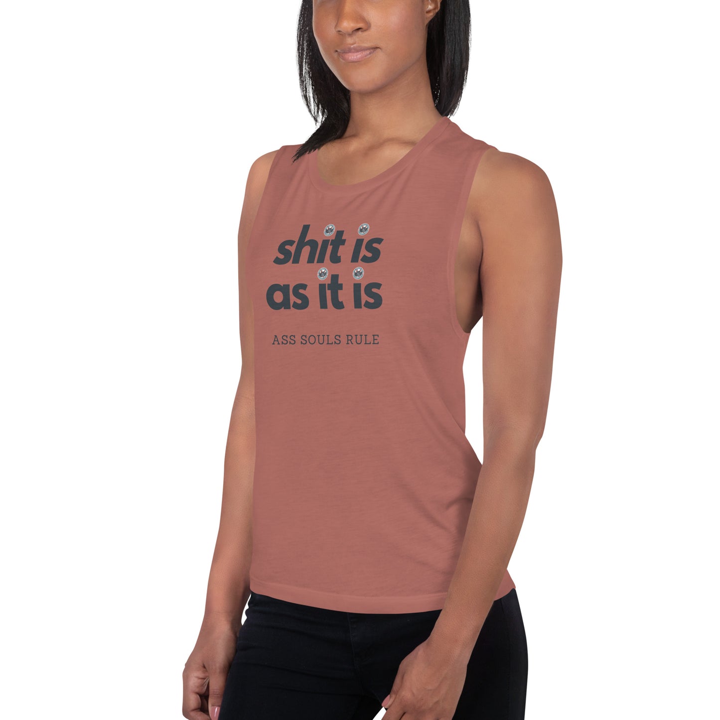 Shit Is As It Is ladies’ muscle tank