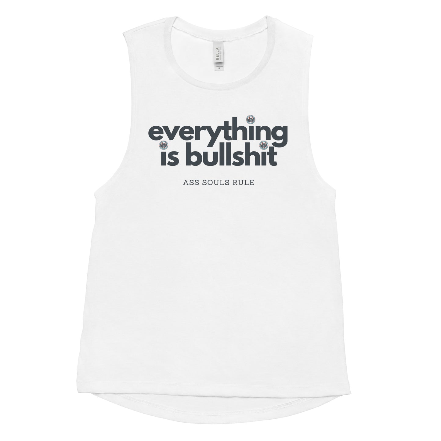 Everything is Bullshit ladies’ muscle tank