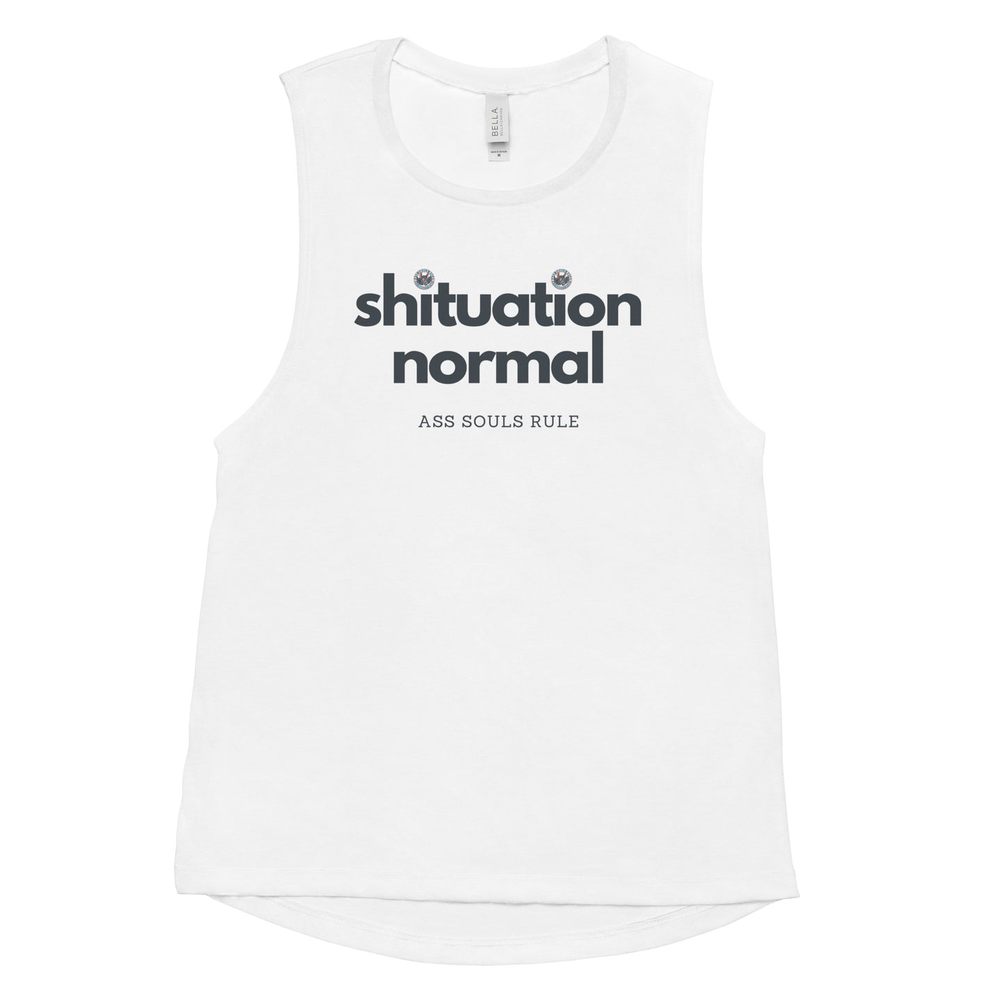 Shituation Normal ladies’ muscle tank