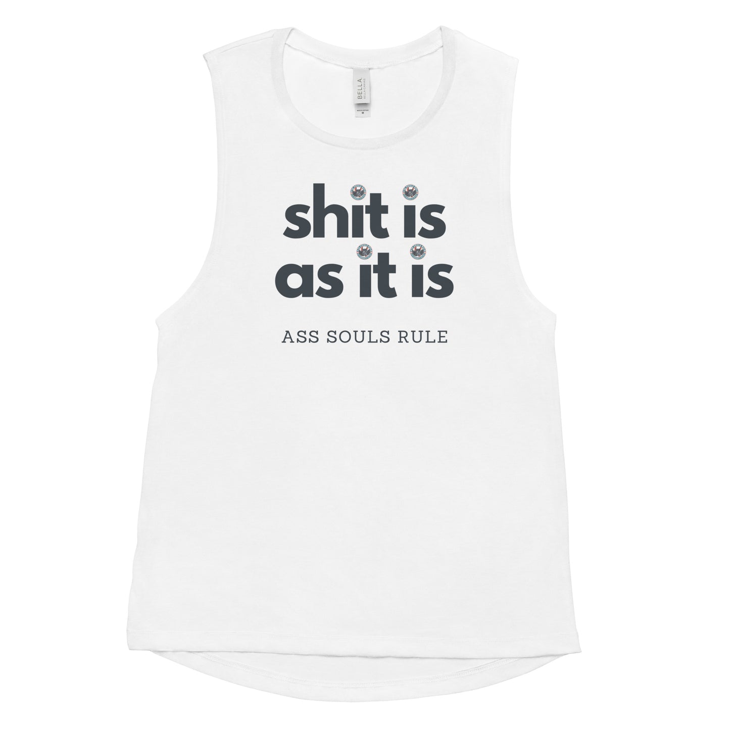 Shit Is As It Is ladies’ muscle tank