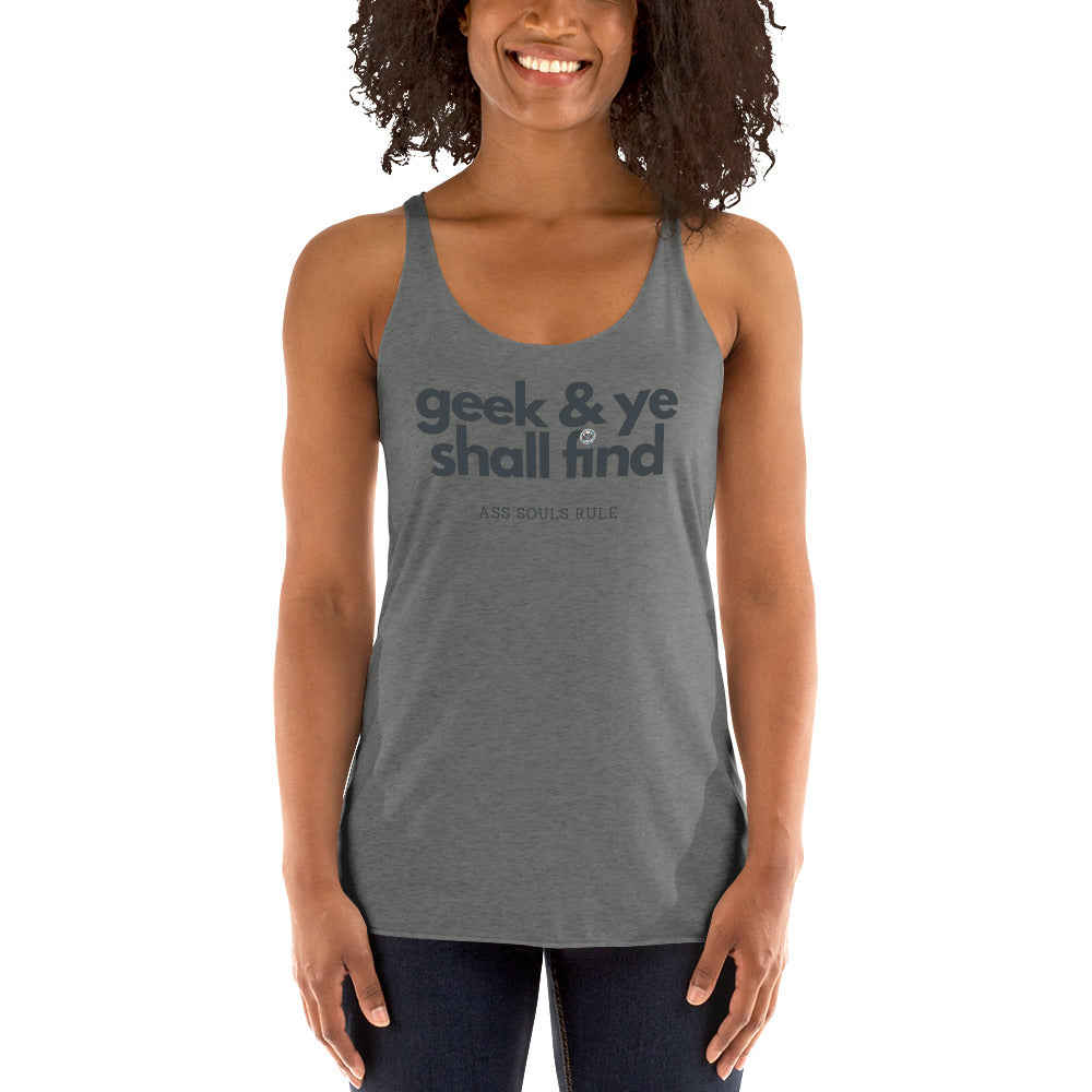 Geek & Ye Shall Find women's racerback tank