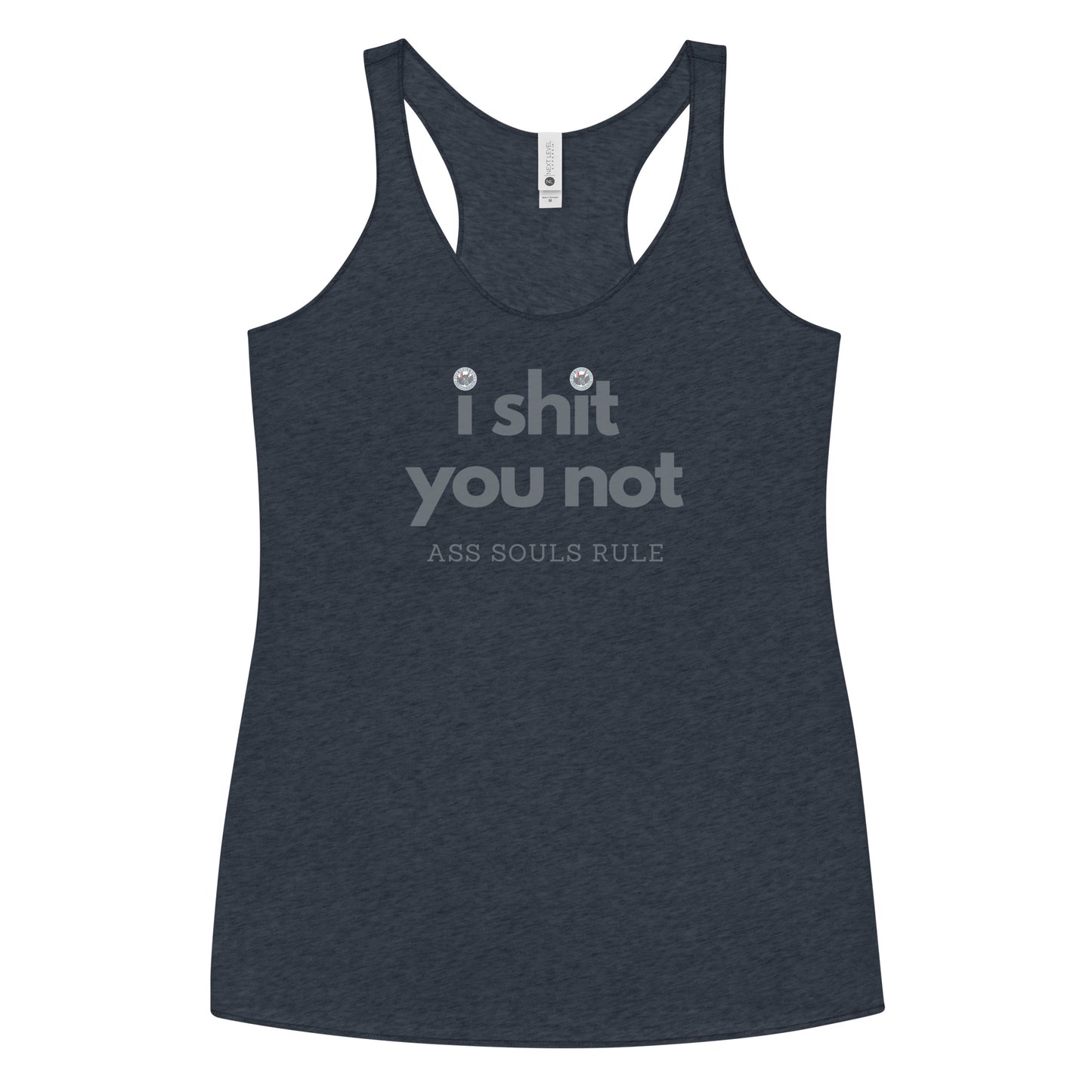 I Shit You Not women's racerback tank