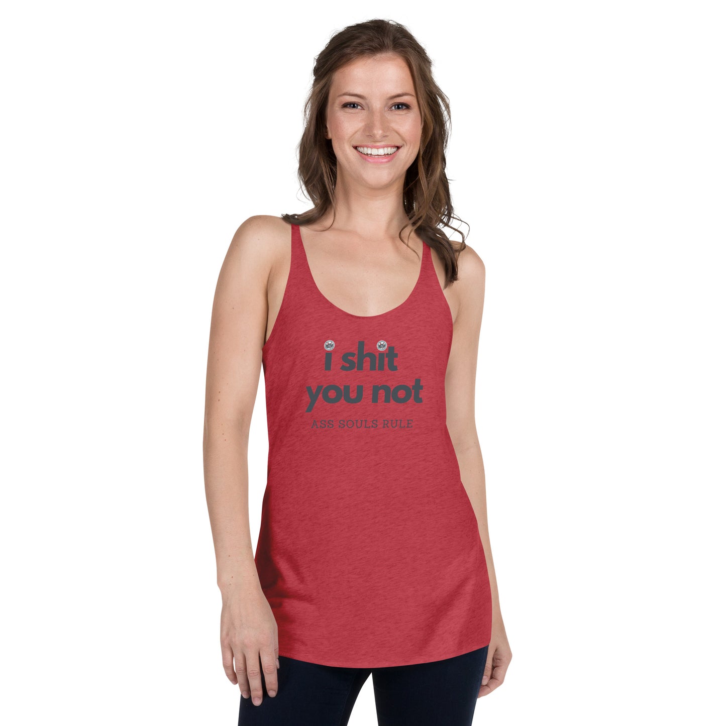 I Shit You Not women's racerback tank