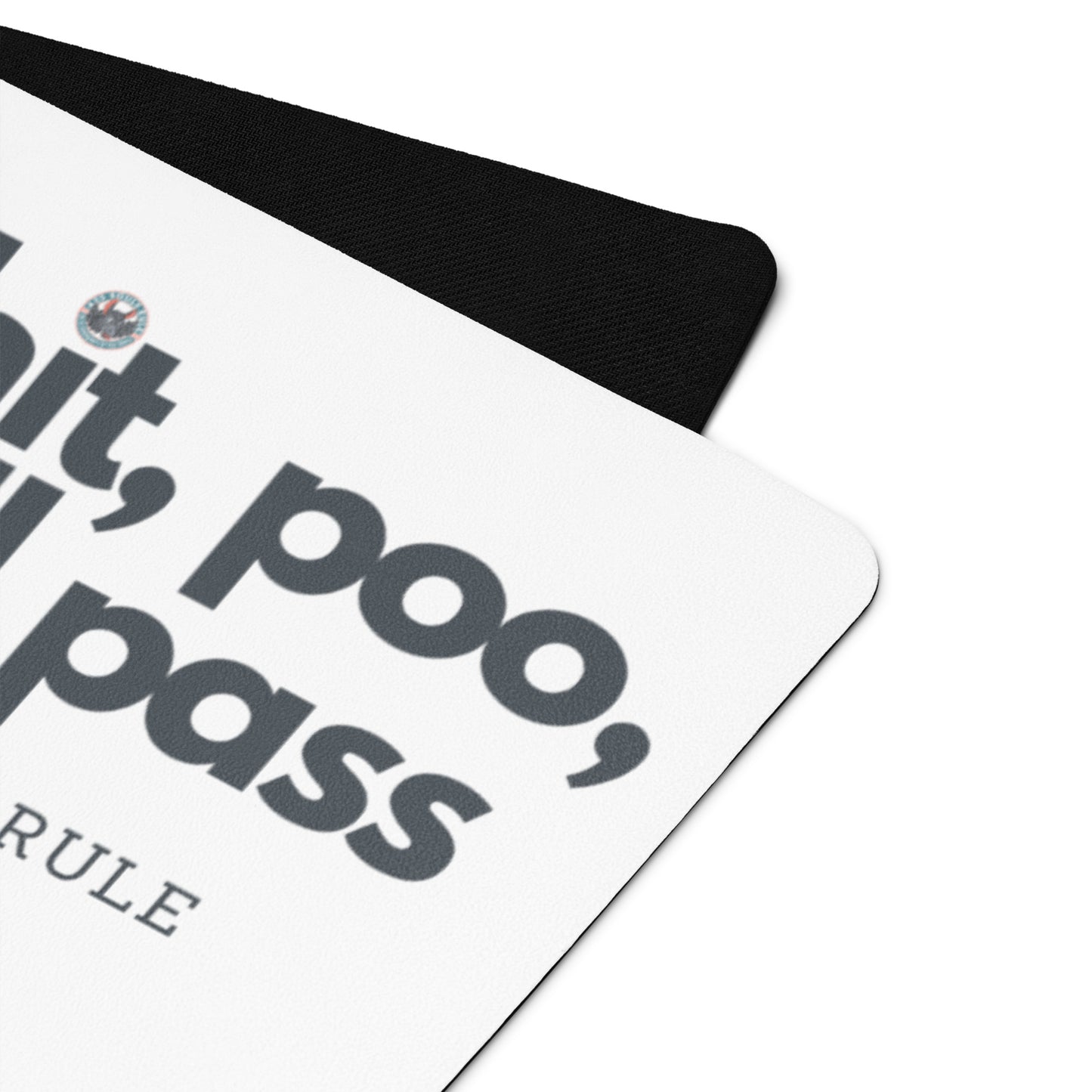 & Shit, Poo, Shall Pass yoga mat